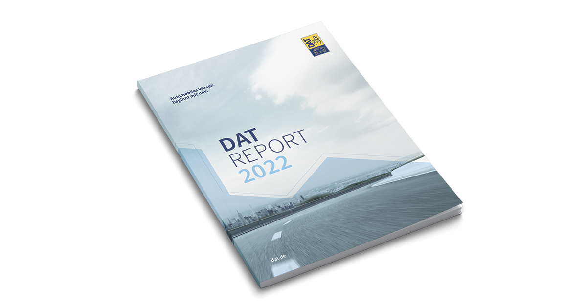 Der DAT Report 2022 - Zahlen, Daten, Fakten aus der Automobilindustrie